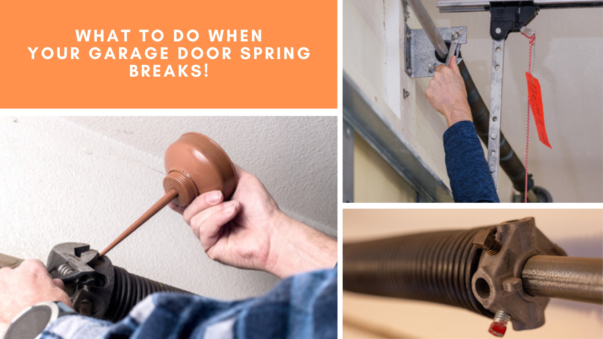 What to Do When Your Garage Door Spring Breaks!