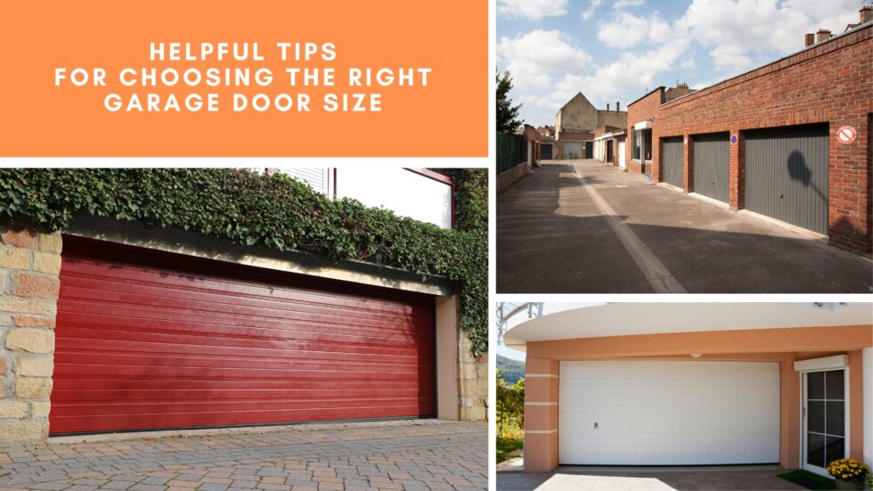 helpful-tips-for-choosing-the-right-garage-door-size