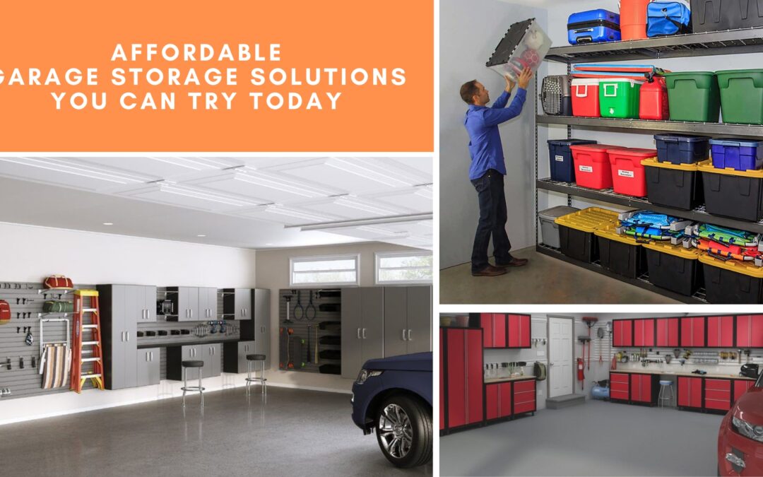 Affordable Garage Storage Solutions You Can Try Today